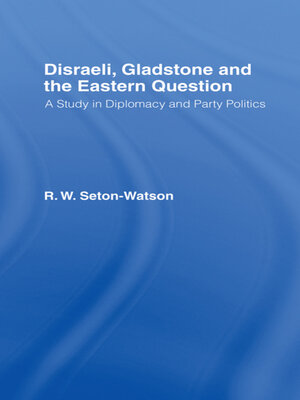 cover image of Disraeli, Gladstone & the Eastern Question